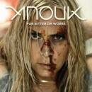 Anouk - FOR BITTER OR WORSE (NEW)