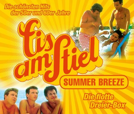 Eis Am Stiel: Summer Breeze (Diverse Interpreten)