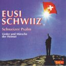 Eusi Schwyz: Schweizer Psalm