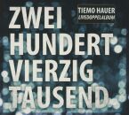 Hauer Tiemo & Band - Zweihundertvierzigtausend
