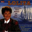 Lolita - Seemann, Deine Heimat Ist Das