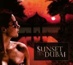 Sunset In Dubai (Diverse Interpreten)