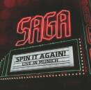 Saga - Spin It Again - Live In Munich