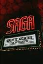 Saga - SPIN IT AGAIN - LIVE IN MUNICH