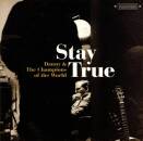 Danny And The Champions Of The World - Stay True
