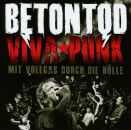 Betontod - VIva Punk: Mit Vollgas Durch Die Hölle