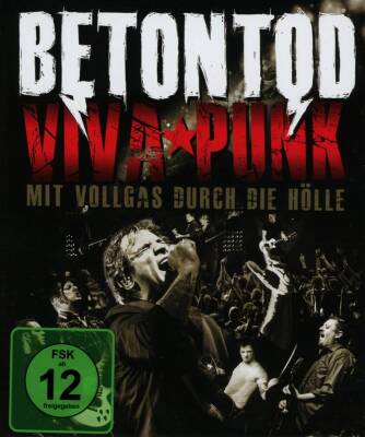 Betontod - Viva Punk - Mit Vollgas Durch Die Hoelle