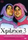 Xpilation 3