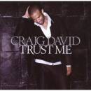 Craig David - TRUST ME