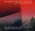 Robert George Jazztet - Remember The Sound