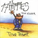 17 Hippies - Titus Traeumt