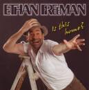 Freeman Ethan - Is This Home?