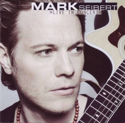Seibert Mark - Live In Concert
