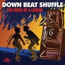Downbeat Shuffle - The Birth Of A Legend (Diverse...