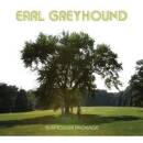 Earl Greyhound - Suspicious Package