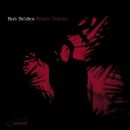 Belden Bob Ensemble - Black Dahlia