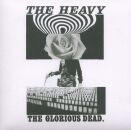 Heavy, The - Glorious Dead, The