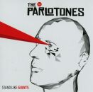 Parlotones, The - Stand Like Giants