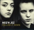 MegN Jez - Follow It Down