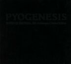 Pyogenesis - Waves Of Erotasia (20Th Anniversary Edit