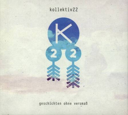 Kollektiv22 - Geschichten Ohne Versmass