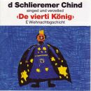 Schlieremer Chind - De VIerti König