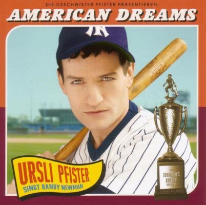 Geschwister Pfister Die - American Dreams-Ursli Pfister Singt Randy Newman