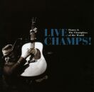 Danny And The Champions Of The World - Live Champs!
