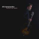 Darmstaedter Dirk - Before We Leave