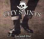 City Saints - Go And Die