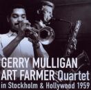 Mulligan Gerry & Art Farmer Quartet - In Stockholm...