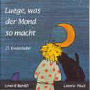 Bardill Linard / Pauli Lorenz - Luege, Was Der Mond So Macht
