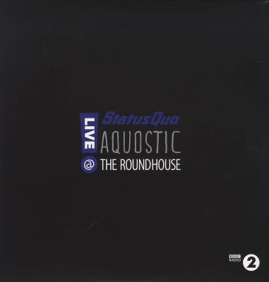 Status Quo - Aquostic! Live At The Roundhouse 2Lp
