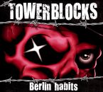 Towerblocks - Berlin Habbits (Gatefold)