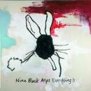 Nine Black Alps - Everything Is