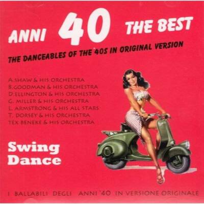 Anni 40 The Best (Various / DANCEABLES OF THE 40S IN ORIGI)