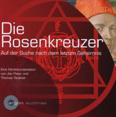 Peter Jan / Teubner Thomas - Rosenkreuzer,Die