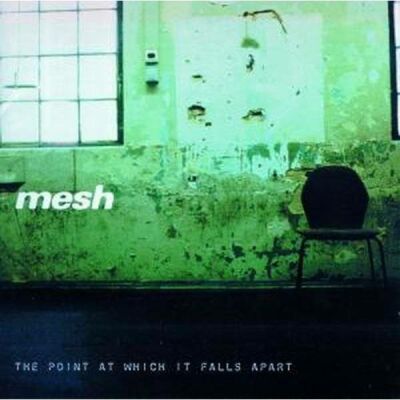 Mesh - The Point At Which