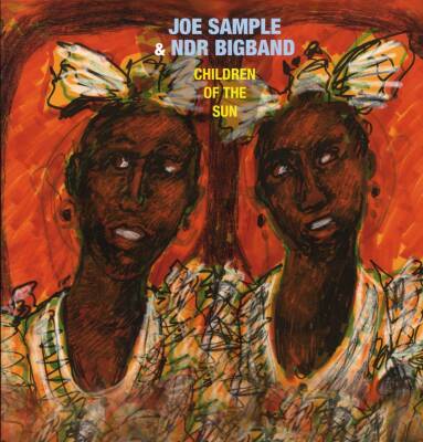 Sample Joe / NDR Big Band - Children Of The Sun