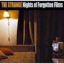 Strange, The - Nights Of Forgotten Films