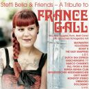 Bella Steffi & Friends - A Tribute To France Gall