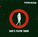 Paranoize - Babys Playin Tricks