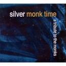 Silver Monk Time - A Tribute To The Monk (Diverse...