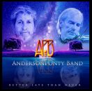 Andersonponty Band - Better Later Than Never