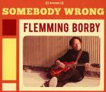 Borby Flemming - Somebody Wrong