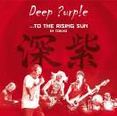 Deep Purple - ... to the Rising Sun (in Tokyo)