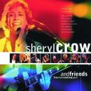Crow Sheryl - SHERYL CROW & FRIENDS (LIVE)