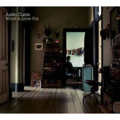 Currie Justin - WHAT IS LOVE FOR