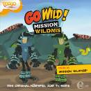 Go Wild! / Mission Wildnis - Go Wild!: Mission Wildnis...
