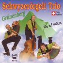 Grünenberg Schwyzerörgeli / Trio - Wie Auf Wolken